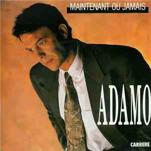 Adamo - Maintenant Ou Jamais download flac mp3