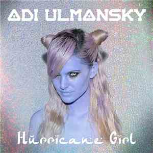Adi Ulmansky - Hurricane download flac mp3