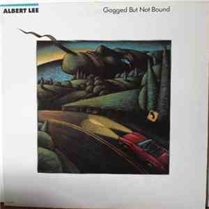 Albert Lee - Gagged But Not Bound download flac mp3