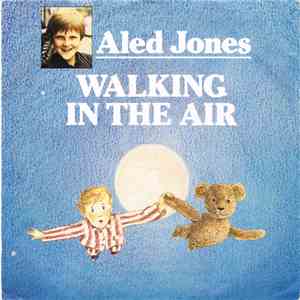 Aled Jones - Walking In The Air download flac mp3