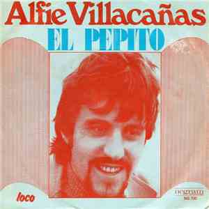 Alfie Villacañas - El Pepito / Loco download flac mp3