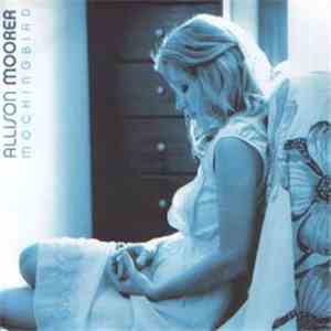 Allison Moorer - Mockingbird download flac mp3