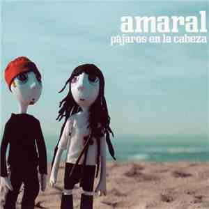 Amaral - Pájaros En La Cabeza download flac mp3