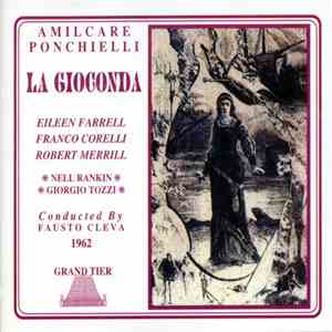 Amilcare Ponchielli - Eileen Farrell, Franco Corelli, Robert Merrill, Fausto Cleva - La Gioconda download flac mp3