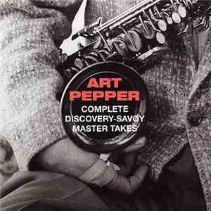 Art Pepper - Complete Discovery-Savoy Master Takes download flac mp3