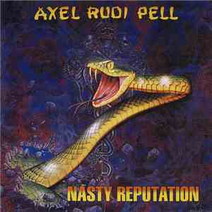 Axel Rudi Pell - Nasty Reputation download flac mp3