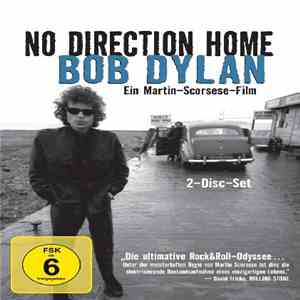 Bob Dylan, Martin Scorsese - No Direction Home: Bob Dylan (Ein Martin Scorsese Film) download flac mp3