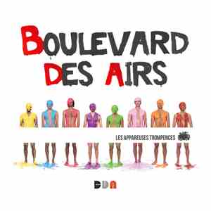 Boulevard Des Airs - Les Appareuses Trompences download flac mp3