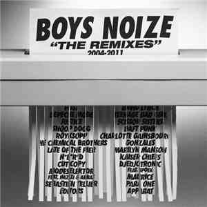 Boys Noize - The Remixes 2004-2011 download flac mp3