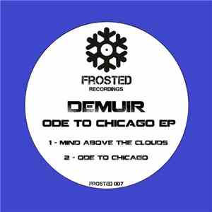 Demuir - Ode To Chicago EP download flac mp3