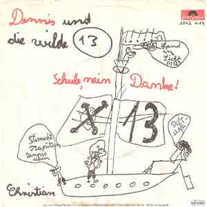 Dennis Und Die Wilde 13 - Schule, Nein Danke! / Christian download flac mp3