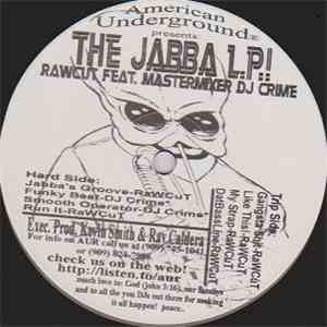 DJ Raw Cut & DJ Crime - The Jabba L.P. download flac mp3
