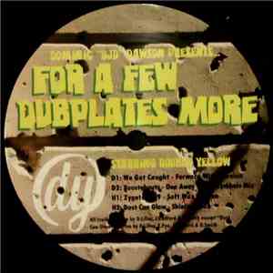 Dominic "DJD" Dawson Starring Double Yellow - For A Few Dubplates More download flac mp3