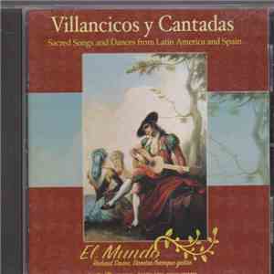 El Mundo , Richard Savino, Jennifer Ellis, Jennifer Lane  - Villancicos Y Cantadas (Sacred Songs and Dances from Latin America and Spain) download flac mp3