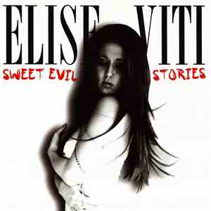 Elise Viti - Sweet Evil Stories download flac mp3