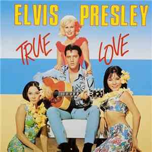 Elvis Presley - True Love download flac mp3
