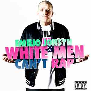 Emilio Jonsyn - White Men Can't Rap download flac mp3