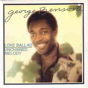 George Benson - Love Ballad / Unchained Melody download flac mp3