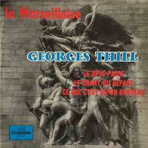 Georges Thill - La Marseillaise flac mp3 download