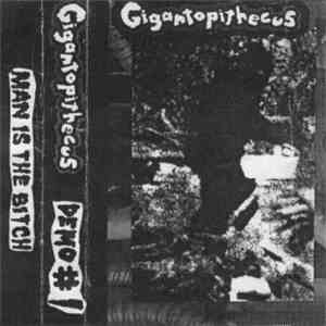 Gigantopithecus - Man Is The Bitch download flac mp3