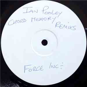 Ian Pooley - Chord Memory (Remixes) download flac mp3