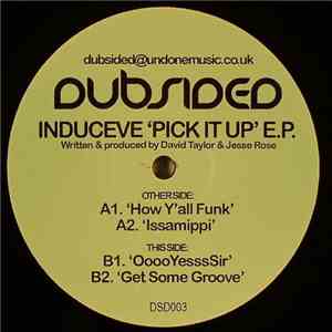 Induceve - Pick It Up EP download flac mp3