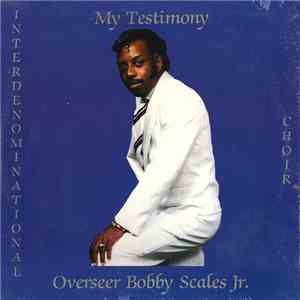 Interdenominational Church Choir - My Testimony download flac mp3
