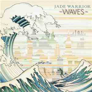 Jade Warrior - Waves download flac mp3