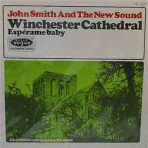 John Smith And The New Sound - Winchester Cathedral download flac mp3