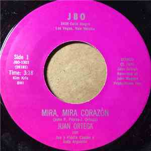 Juan Ortega con Joe y Fiddie Casías y Judy Arguelio - Mira, Mira Corazón flac mp3 download
