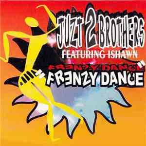 Juzt 2 Brothers - Frenzy Dance download flac mp3