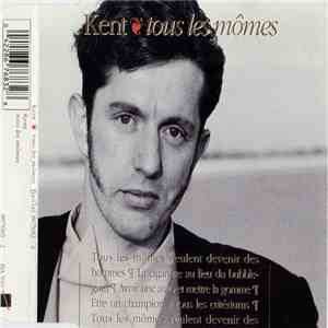 Kent  - Tous Les Mômes download flac mp3