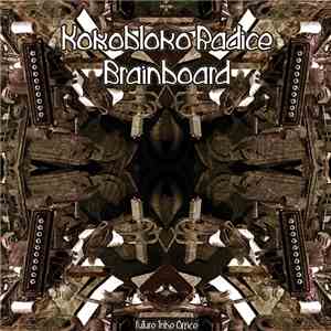 Kokobloko & Radice - Brainboard download flac mp3