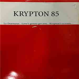 Krypton 85 - Le Dormeur download flac mp3