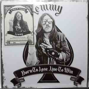 Lemmy - Born To Lose, Live To Win download flac mp3