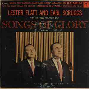 Lester Flatt And Earl Scruggs With The Foggy Mountain Boys - Songs Of Glory Volume 1 flac mp3 download