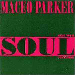 Maceo Parker - Keep Your Soul Together download flac mp3