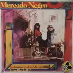 Mercado Negro - Se Han Cargado A Mickey Mouse / Eko Alfa Z B 2 download flac mp3