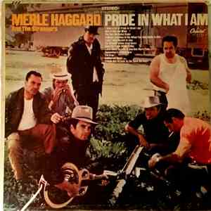 Merle Haggard And The Strangers - Pride In What I Am download flac mp3