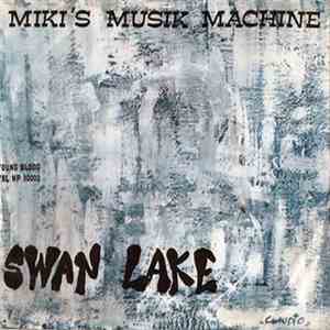 Miki's Musik Machine - Swan Lake / When I Was Sixteen download flac mp3