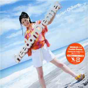 Minori Chihara - Freedom Dreamer flac mp3 download