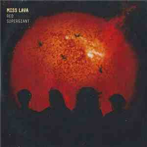 Miss Lava - Red Supergiant download flac mp3