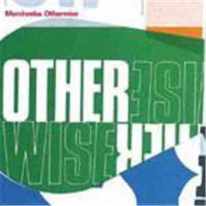 Morcheeba - Otherwise download flac mp3