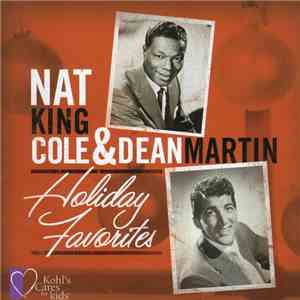 Nat King Cole & Dean Martin - Holiday Favorites download flac mp3