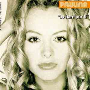 Paulina - Lo Hare Por Ti download flac mp3