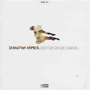 Sebastian Hämer - Der Fliegende Mann download flac mp3