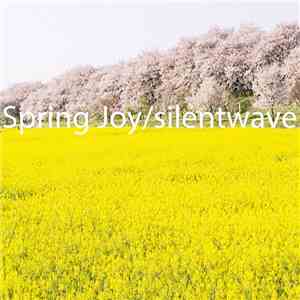 Silentwave - Spring Joy download flac mp3