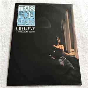 Tears For Fears - I Believe (A Soulful Re-Recording) download flac mp3