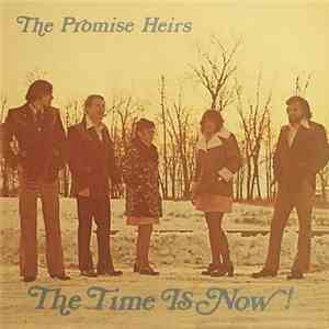 The Promise Heirs - The Time Is Now download flac mp3