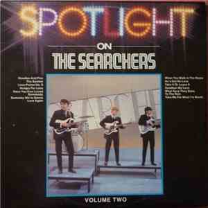 The Searchers - Spotlight On The Searchers Volume 2 download flac mp3